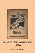 Les Heros Et Les Martyrs de Luk?w