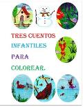 Tres cuentos infantiles para colorear