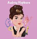 Audrey Hepburn: (Children's Biography Book, WW2 Stories for Kids, Old Hollywood Actress, Meaningful Gift for Boys & Girls)