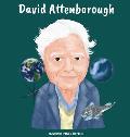 David Attenborough: (Children's Biography Book, Kids Ages 5 to 10, Naturalist, Writer, Earth, Climate Change)