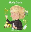 Marie Curie: (Children's Biography Book, Kids Ages 5 to 10, Woman Scientist, Science, Nobel Prize, Chemistry)