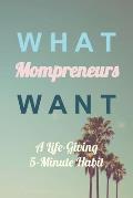 What Mompreneurs Want: A Life-Giving 5 Minute Habit (Medium Palm Trees)