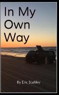 In My Own Way: Second Edition