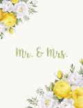 Mr. & Mrs.: Wedding Guests List Book Romantic Floral Bridal Design for All Wedding Themes