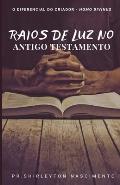 Raios de Luz no Antigo Testamento