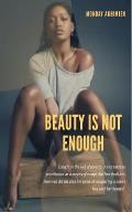 Beauty is not Enough