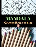 Mandala Coloring Book for Kids: Mandala Gifts, 40 Big Mandalas to Color for Relaxation, Big Print (8.5x 11), Perfect For Kids Or Beginners