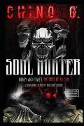 Soul Hunter: Money and Power: The Root of All Evil