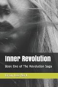 Inner Revolution: Book One of The Revolution Saga