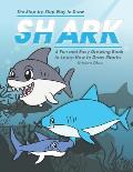 The Step-by-Step Way to Draw Shark: A Fun and Easy Drawing Book to Learn How to Draw Sharks