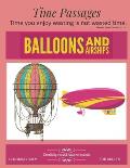 Balloons and Airships Coloring Book for Adults: Unique New Series of Design Originals Coloring Books for Adults, Teens, Senior