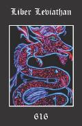 Liber Leviathan: Exploring the importance of the dragon, lizard and snake as symbols of the Typhonian Tradition