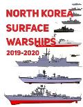 North Korea Surface Warships: 2019 - 2020