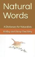 Natural Words: A Dictionary for Naturalists