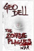 The Zombie Plagues: War
