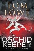 The Orchid Keeper: A Sean O'Brien Novel