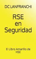 RSE en Seguridad: El Libro Amarillo de HSE