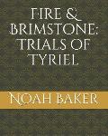 Fire & Brimstone: Trials of Tyriel