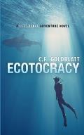 Ecotocracy: A LUKE DODGE ADVENTURE NOVEL (Volume 7)