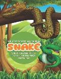 The Step-by-Step Way to Draw Snake: A Fun and Easy Drawing Book to Learn How to Draw Snakes