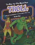 The Step-by-Step Way to Draw Troll: A Fun and Easy Drawing Book to Learn How to Draw Trolls