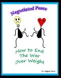 Negotiated Peace: How to End the War Over Weight
