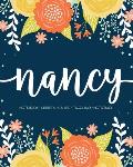 Nancy: Notebook - Libreta - Cahier - Taccuino - Notizbuch: 110 pages paginas seiten pagine: Modern Florals First Name Noteboo