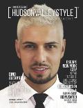 Hudson Valley Style Magazine Issue 12 - Fall 2019: Dino Alexander: Branding Real Estate for the Global Market