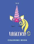 The Unicorn Coloring Book: Coloring Booklet - 25 Pages - Paperback - Made In USA - Size 8.5 x 11