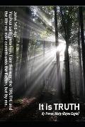 It is TRUTH: The Truth of the Gospel Ministry