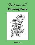 Botanical Coloring Book Volume 2