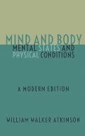 Mind and Body - Mental States and Physical Conditions: A Modern Edition
