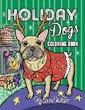 Holiday Dogs Coloring Book: Relax while you color this book. It's filled with detailed illustrations of different dog breeds in Christmas sweaters