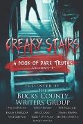 Creaky Stairs: A Book of Dark Truths: Volume 1