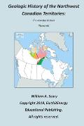 Geologic History of the Northwest Canadian Territories: The Kewatin District (Nunavut)