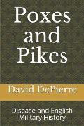 Poxes and Pikes: Disease and English Military History