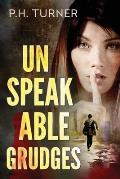 Unspeakable Grudges: a Claire Callahan mystery