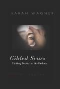 Gilded Scars: Finding Beauty in the Broken