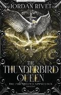 The Thunderbird Queen