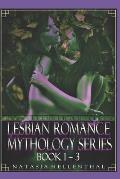 Lesbian Romance Mythology Series: Book 1-3