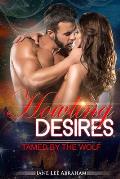 Howling Desires( Book 1): Tamed by the Wolf