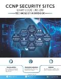 CCNP Security SITCS Technology Workbook: Exam (300-210)