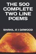 The 500 Complete Two Line Poems: Written and Compiled by