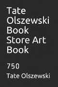 Tate Olszewski Book Store Art Book: 750