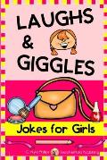 Jokes for Girls: Girls Love Jokes Too! Plus BFF Knock-Knock Jokes and Tongue Twisters!