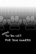 Simple To-Do List For Dog Owners: 110 Pages 6 x 9 (15.24 x 22.86 cm)