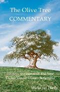 The Olive Tree Commentary: Harness The Power Of The New Online Gospel Library Scriptures