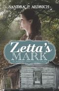 Zetta's Mark: An Appalchian Widow's Victorious Journey