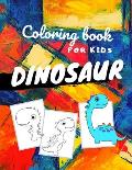 Dinosaur coloring book for kids: Perfect Dinosaurs coloring books for kids ages 4-8 years - Improve creative idea and Relaxing (Book4)
