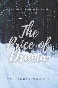The Price of Drama